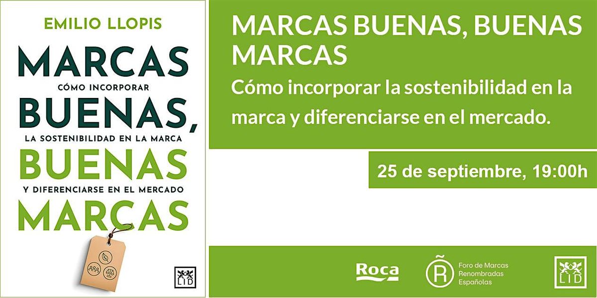 Marcas buena, buenas marcas