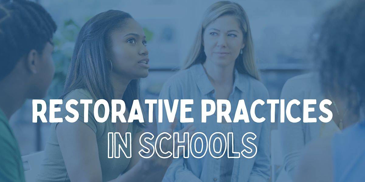 Restorative Practices in Schools Training