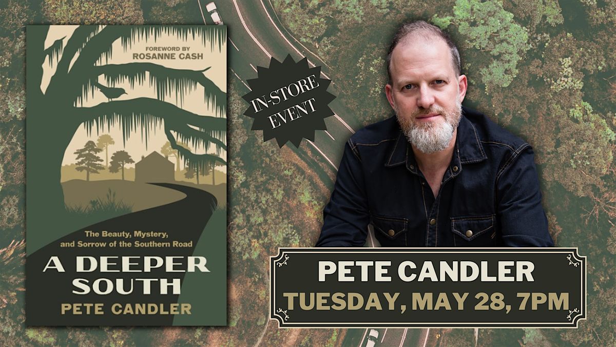 Pete Candler | A Deeper South