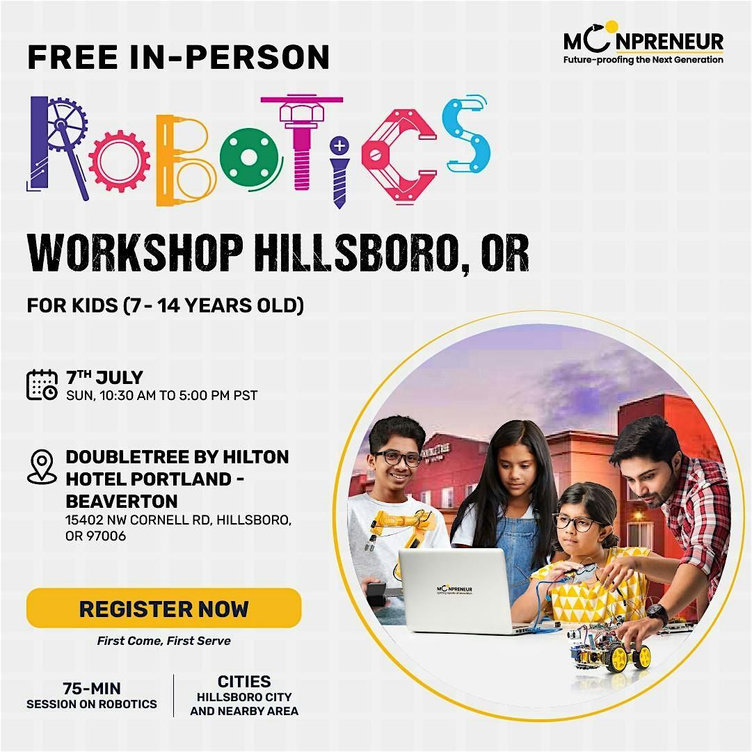 In-Person Free Robotics Workshop For Kids At Hillsboro, OR (7-14 Yrs)