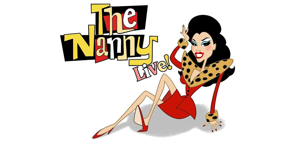 The Nanny LIVE!