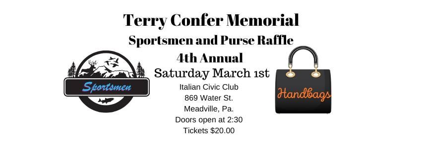 Terry Confer Memorial Sportsmen and Purse Raffle