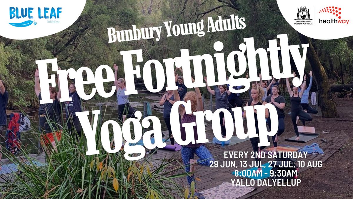 Bunbury Young Adults Free Fortnightly Yoga Group