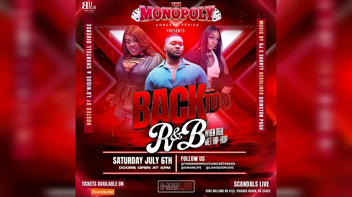 The Monopoly Concert Series presents Back to R&B "When R&B Met Hip-Hop