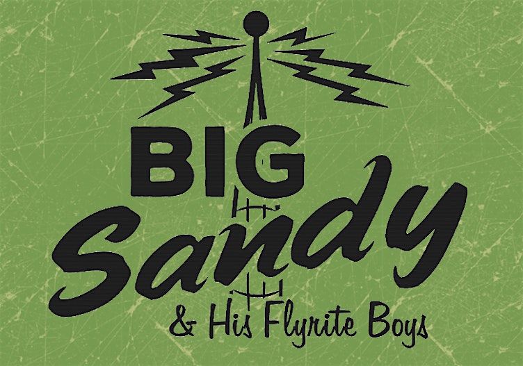 Big Sandy  and His Fly Rite Boys + John Lewis Birmingham