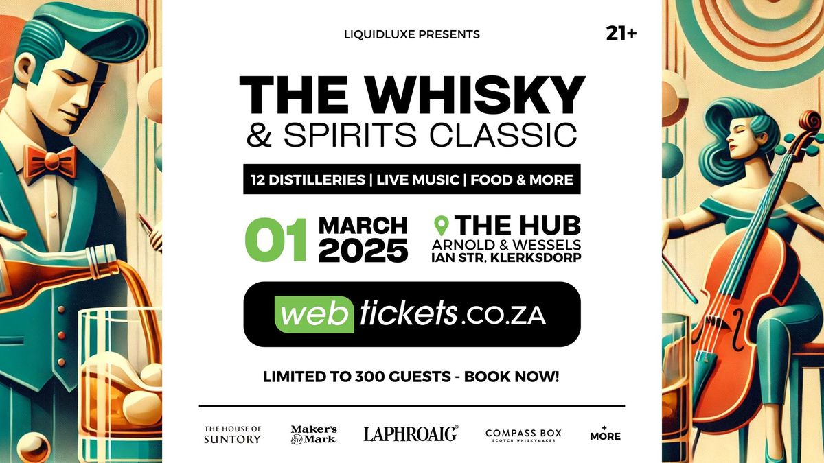 The Whisky & Spirits Classic - Klerksdorp