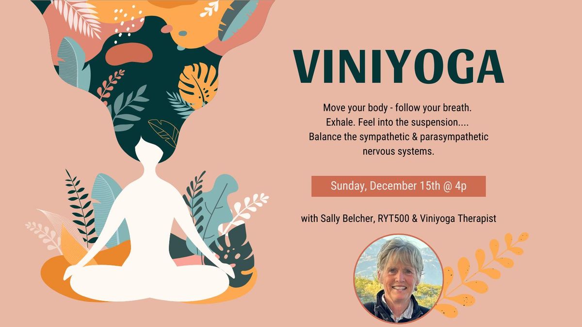 Viniyoga w\/ Sally Belcher