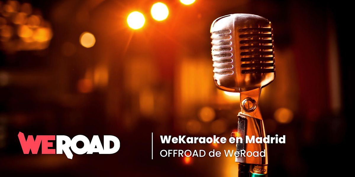 WeKaraoke | OFFROAD de WeRoad
