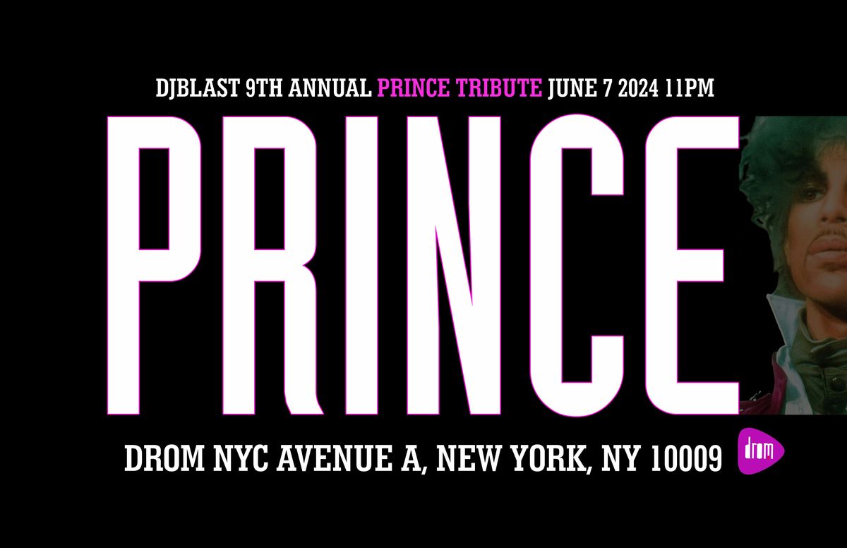 DjBlast's 9th Annual Prince Tribute
