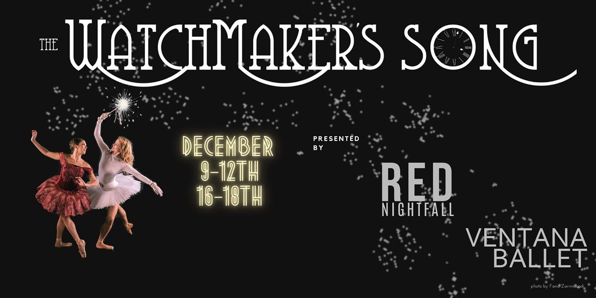 The Watchmaker's Song - DECEMBER 12 KIDS SHOW!!