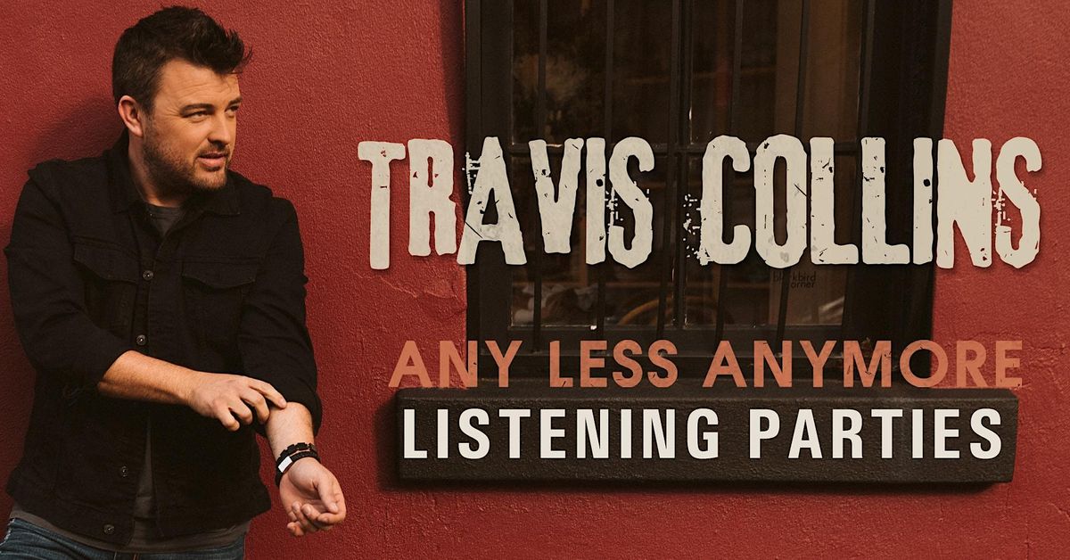 Travis Collins Album Listening Party - Sydney