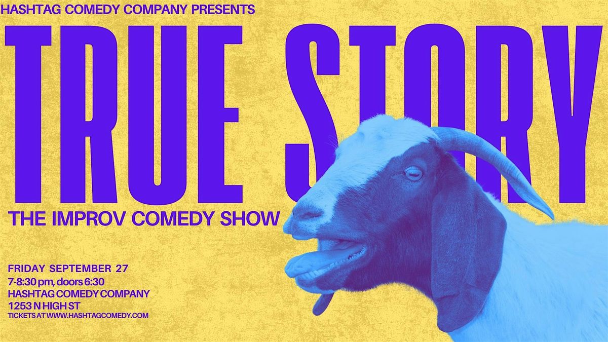 True Story: The Improv Comedy Show