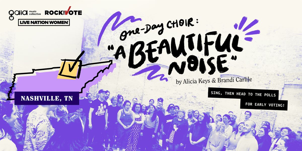 NASHVILLE | One-Day Choir - "A Beautiful Noise"