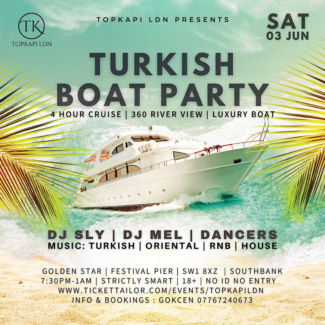 Turkish Boat Party