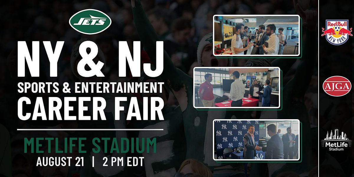 NY & NJ Sports & Ent. Career Fair hosted by the New York Jets