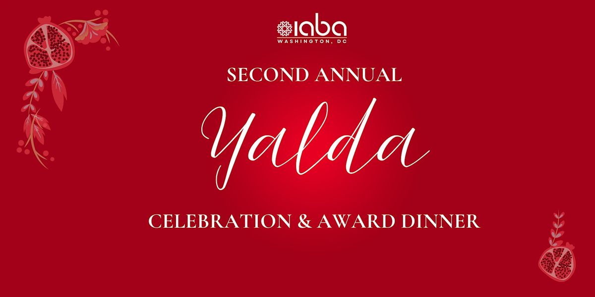 IABA DC\u2019s Second Annual Yalda Celebration & Award Dinner