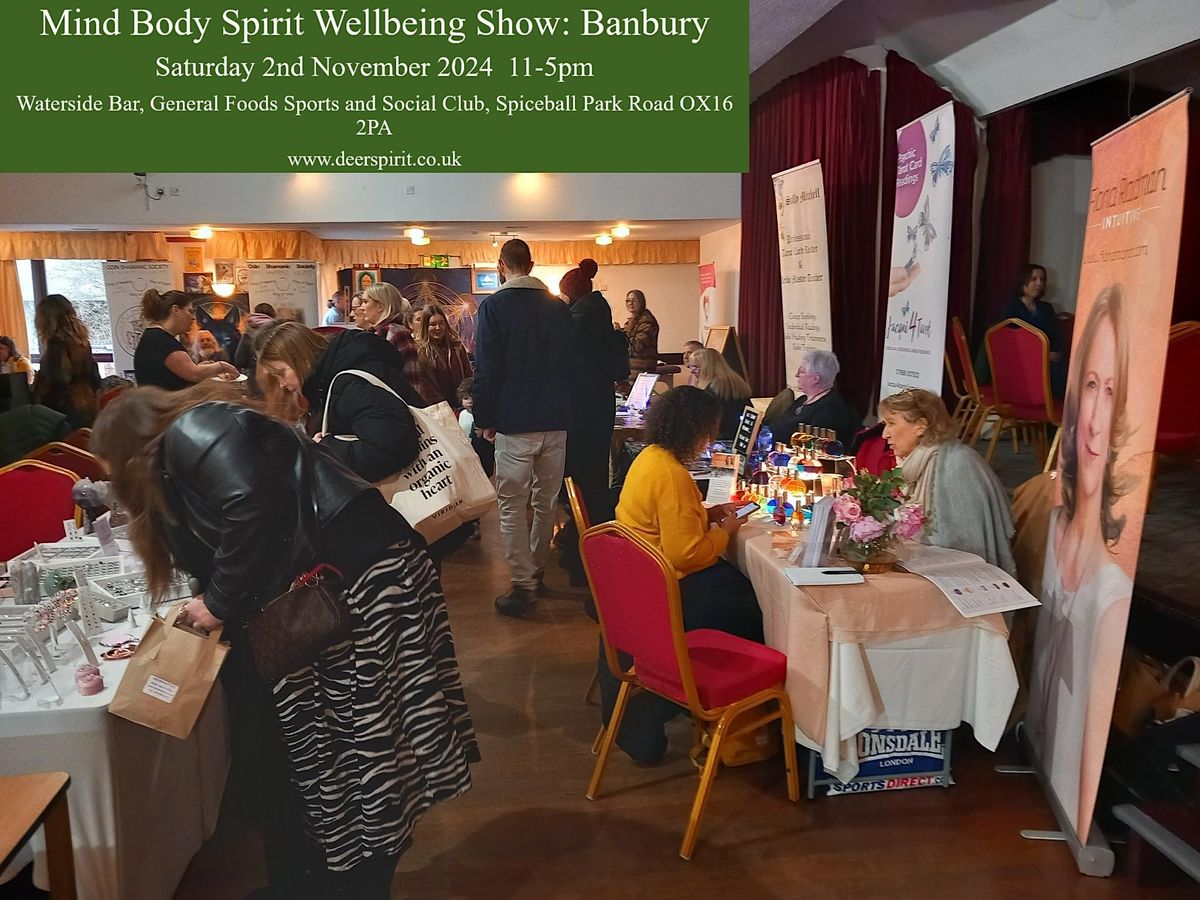Mind Body Spirit Wellbeing Show - Banbury