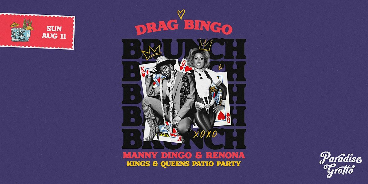 Drag Brunch Bingo || "Kings and Queens Patio Party!"