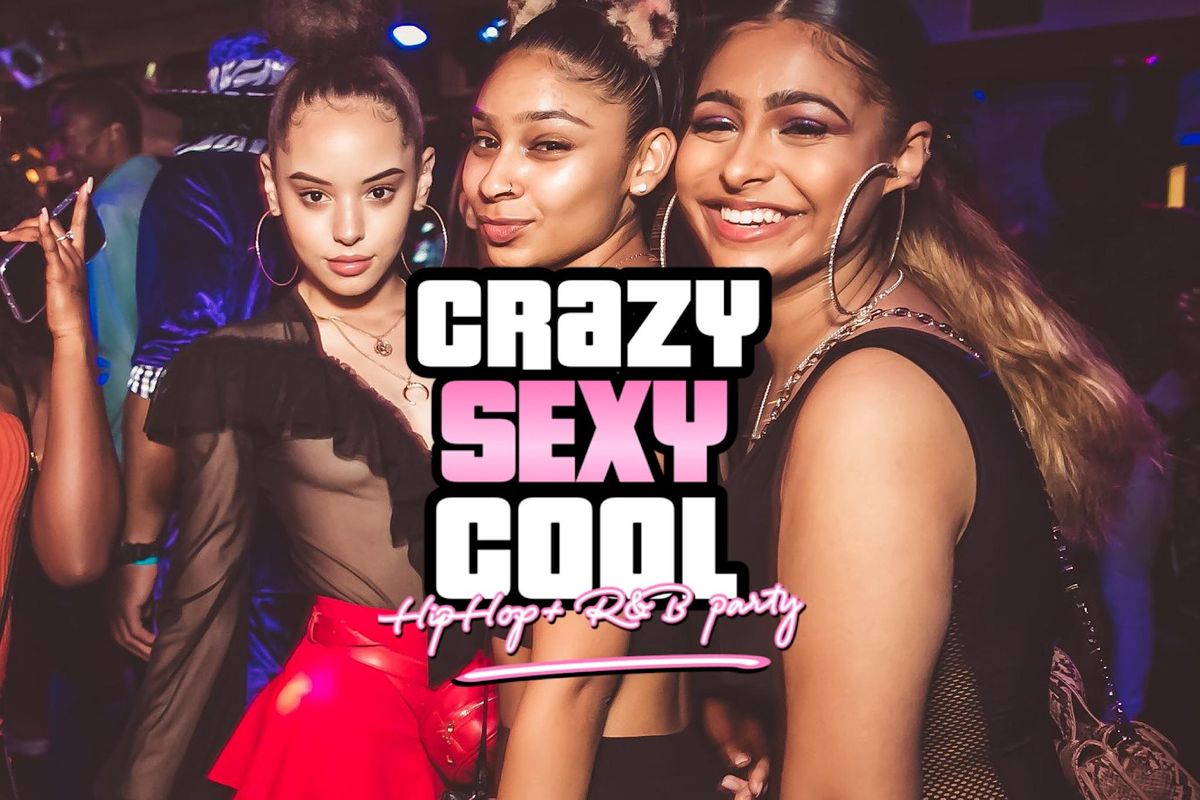 Crazy Sexy Cool Hip Hop & R&B Party @ Elevate Lounge