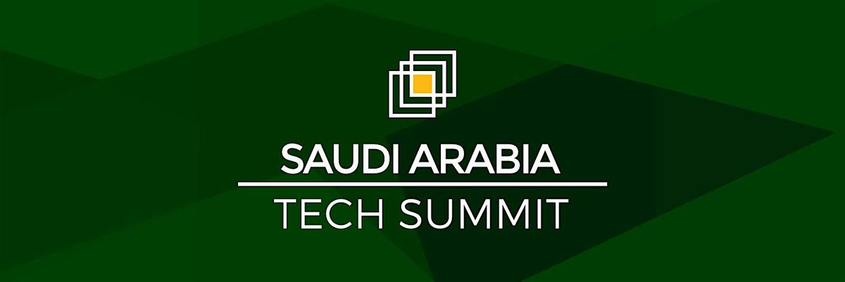 Saudi Arabia Tech Summit