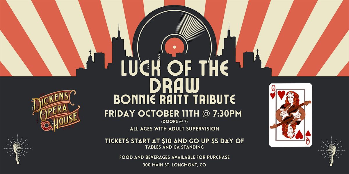 Luck of the Draw Concert! Bonnie Raitt Tribute.