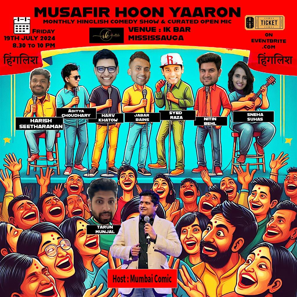 Musafir Hoon Yaroon-Monthly Hinglish Standup Comedy Show-IK BAR Mississauga