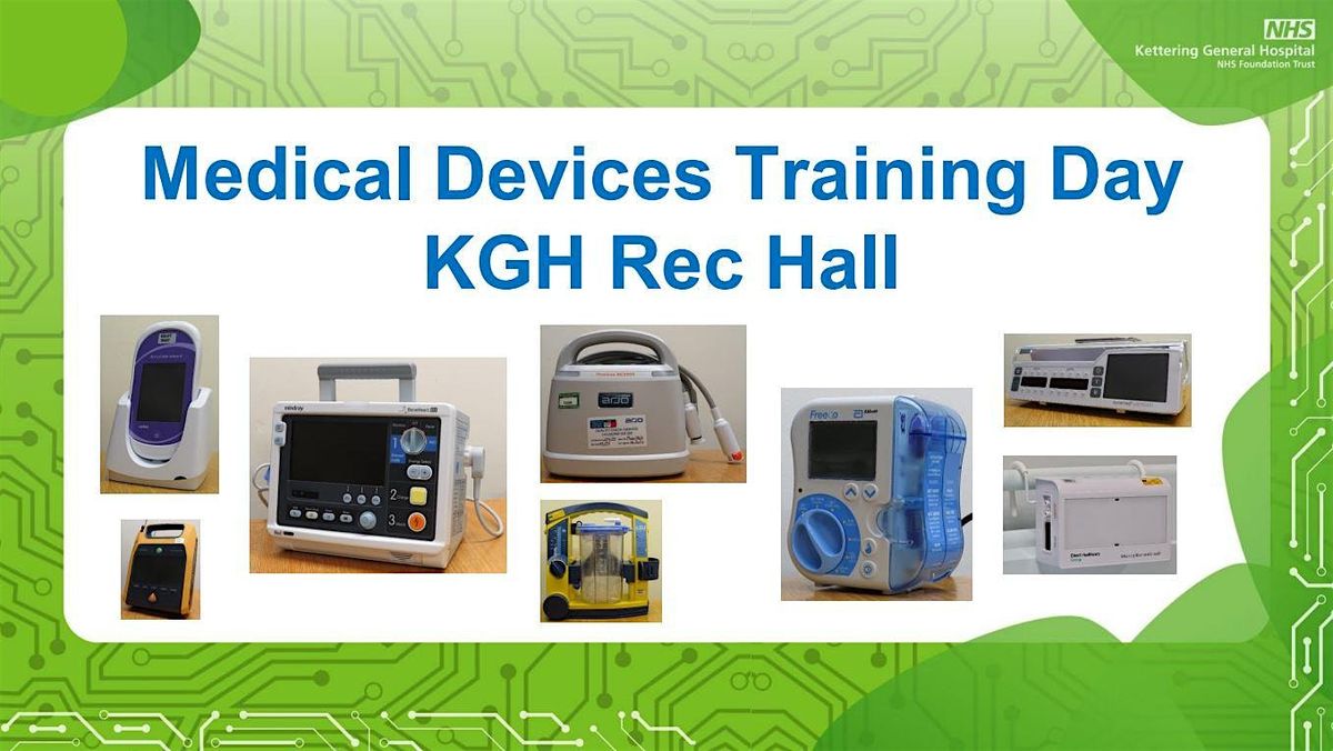 Medical Devices Training Day At KGH (5th June 2024)