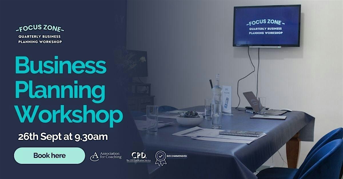 Business Planning Workshop - 26th Sept