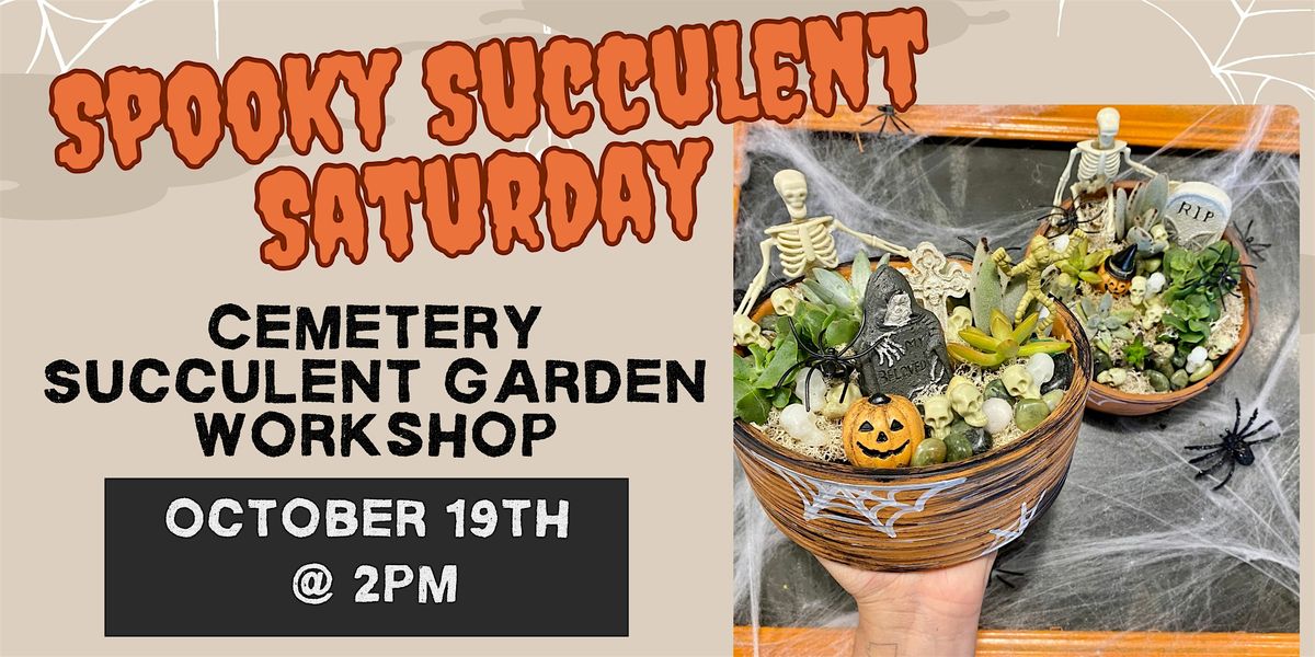 Spooky Succulent Saturday