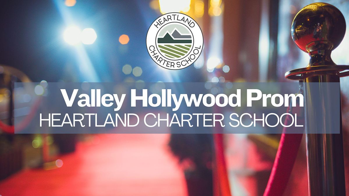 Valley Hollywood  Prom- Heartland Charter School