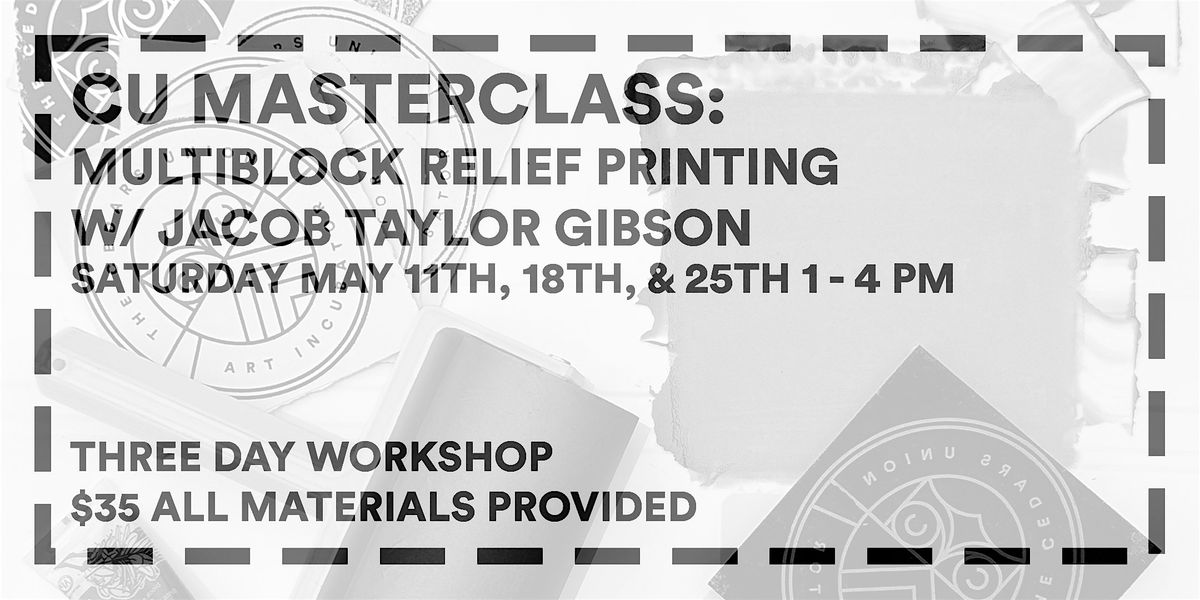 Masterclass Workshop: Multi Block Relief w\/ Taylor Gibson