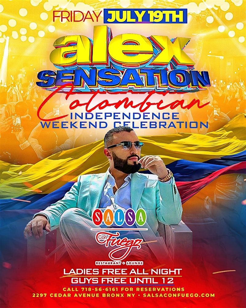 Alex Sensation Colombian Independence Celebration
