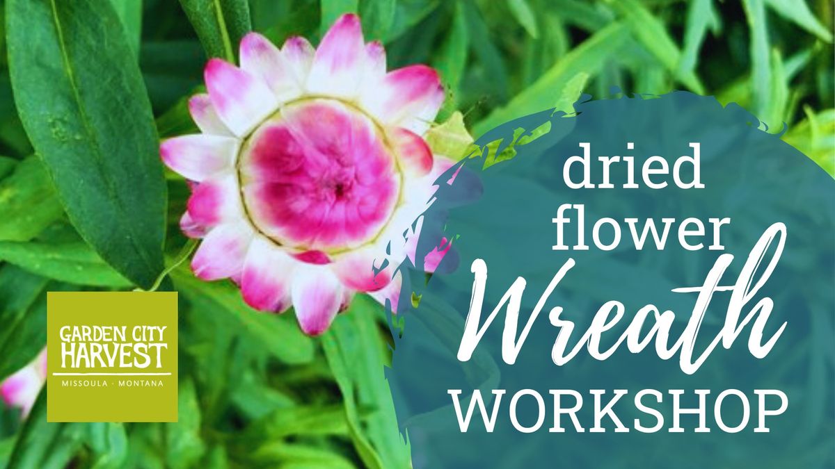 Dried Flower Wreath Workshop