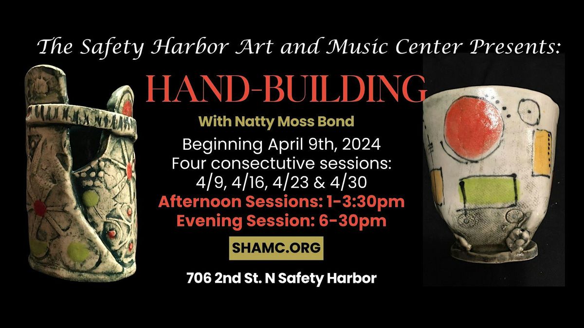 Clay Hand-Building  Class with Natty Moss Bond - AFTERNOON