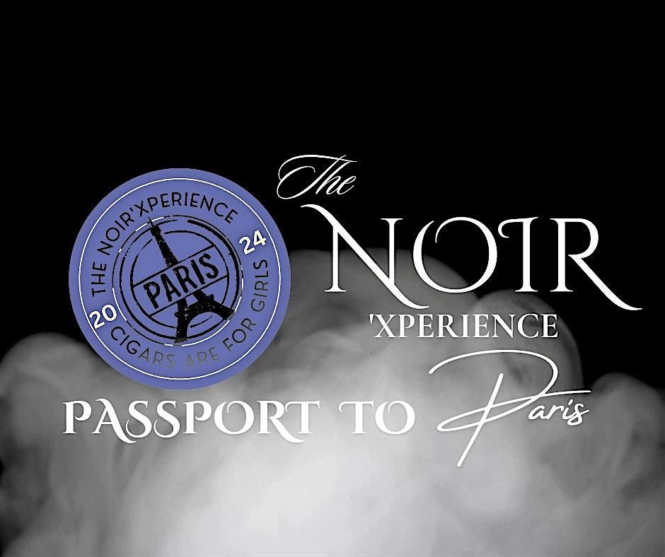 The NOIR'xperience