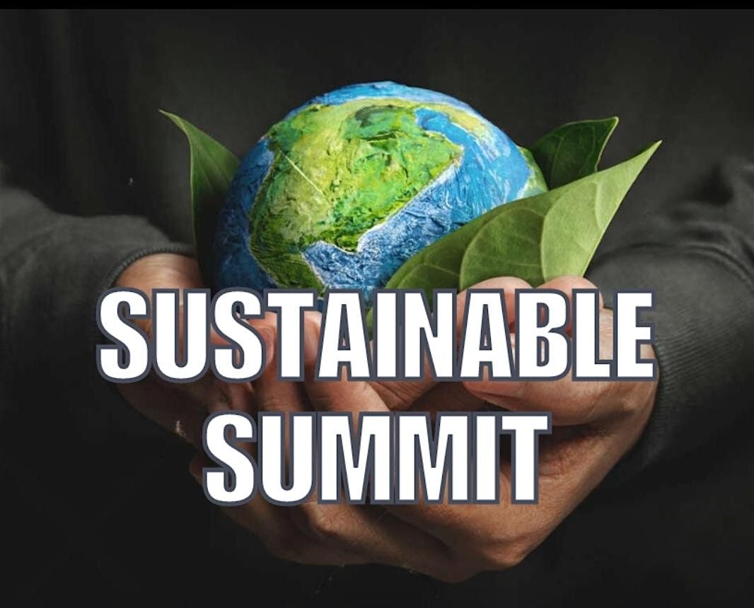 Sustainable Summit