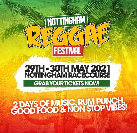 Nottingham Reggae Festival 2021