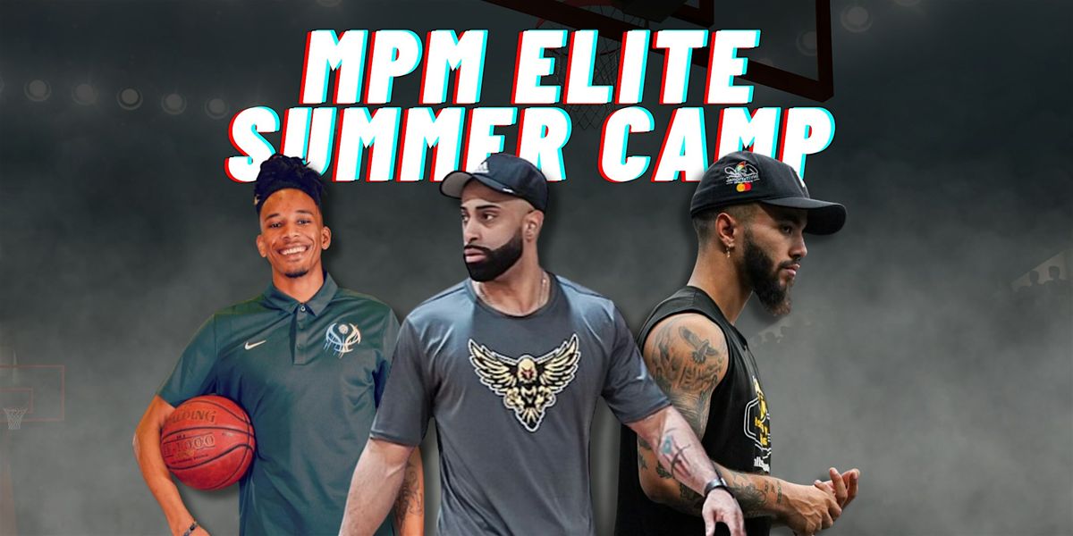 MPM Elite Basketball Summer Camp