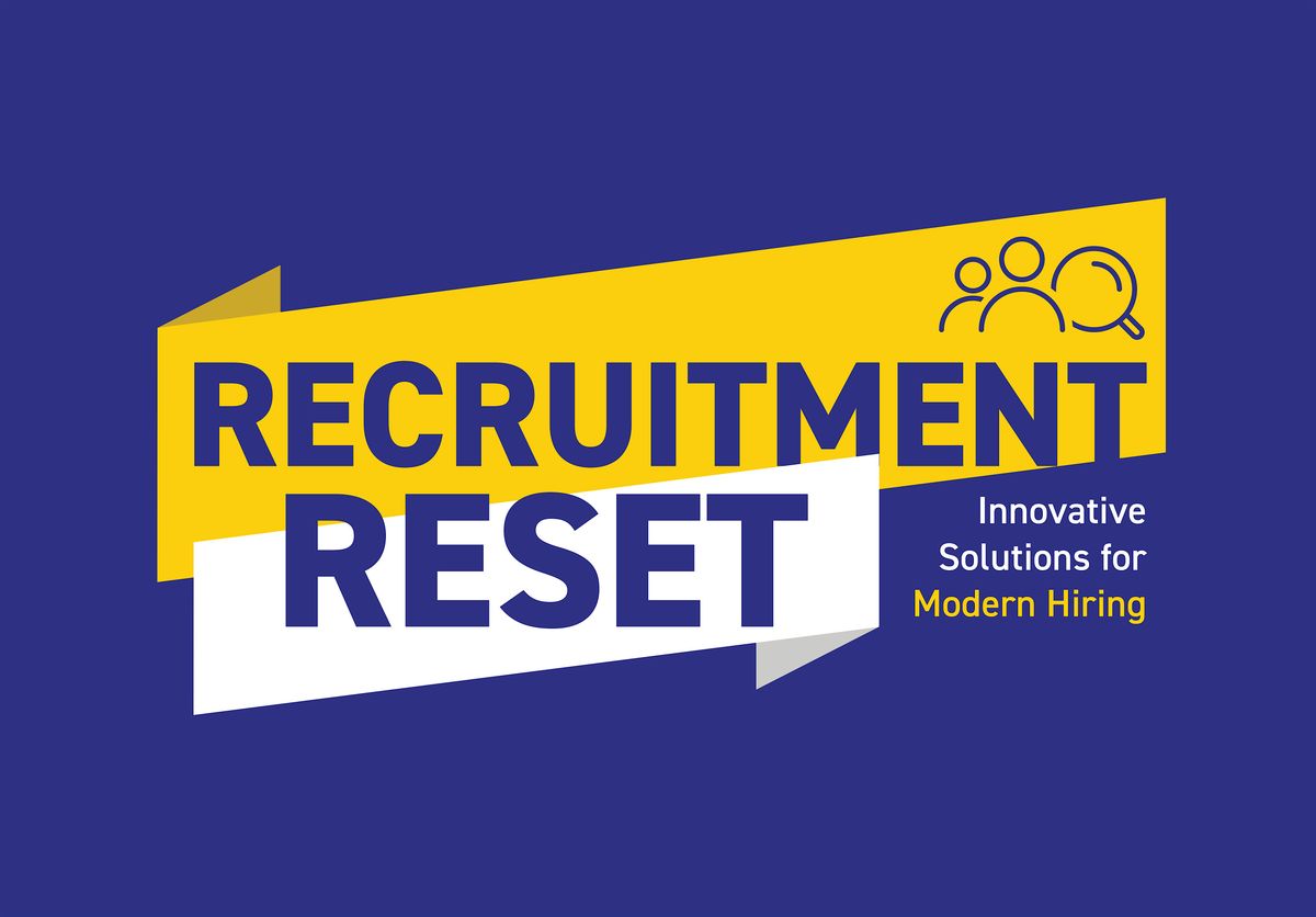 Recruitment Reset:  Innovative Solutions for Modern Hiring