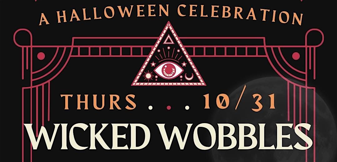 Wicked Wobbles: A Halloween Celebration