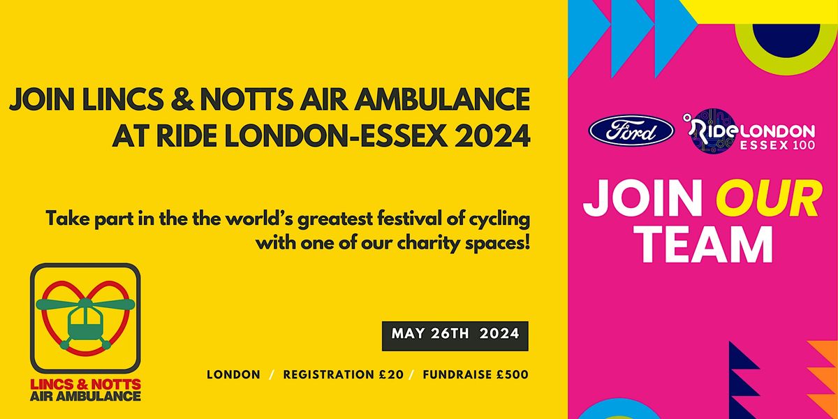 Ride London - Essex 100 2024 for Lincs & Notts Air Ambulance