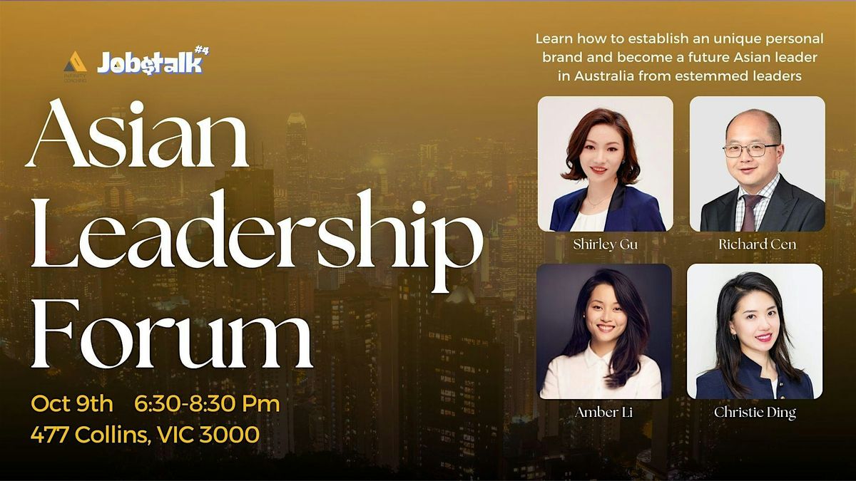 Asian Leadership Forum: Leverage yourself and become a future Asian leader