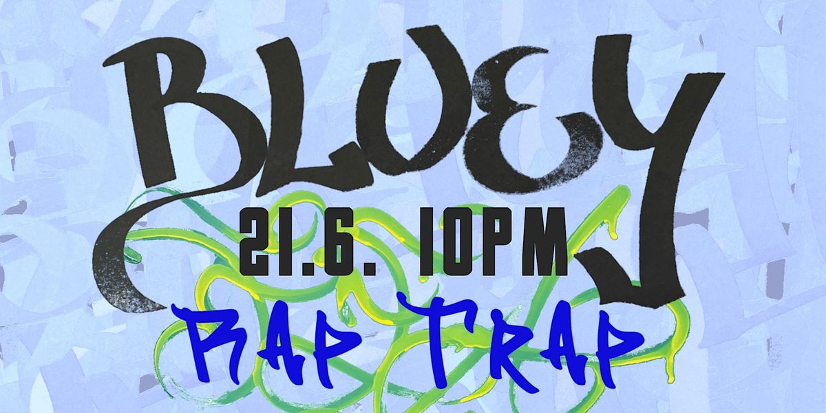 Bluey Events in der PRATERSTRASSE