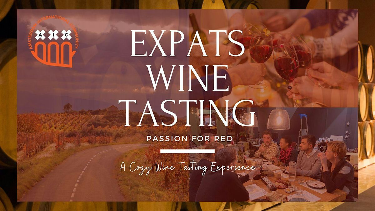 Expats Wine Tasting: Passion for Red