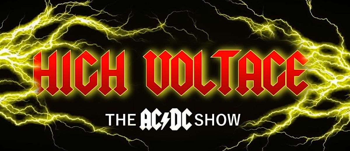 "HIGH VOLTAGE" The ACDC SHOW double header with "OZ ROCK ANTHEMS"