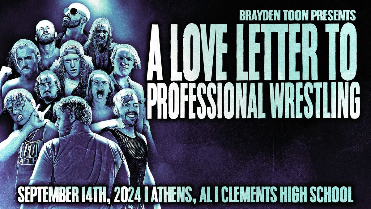 Wrestler Letters A Love Letter To Professional Wrestling, Clements High School, Athens ...