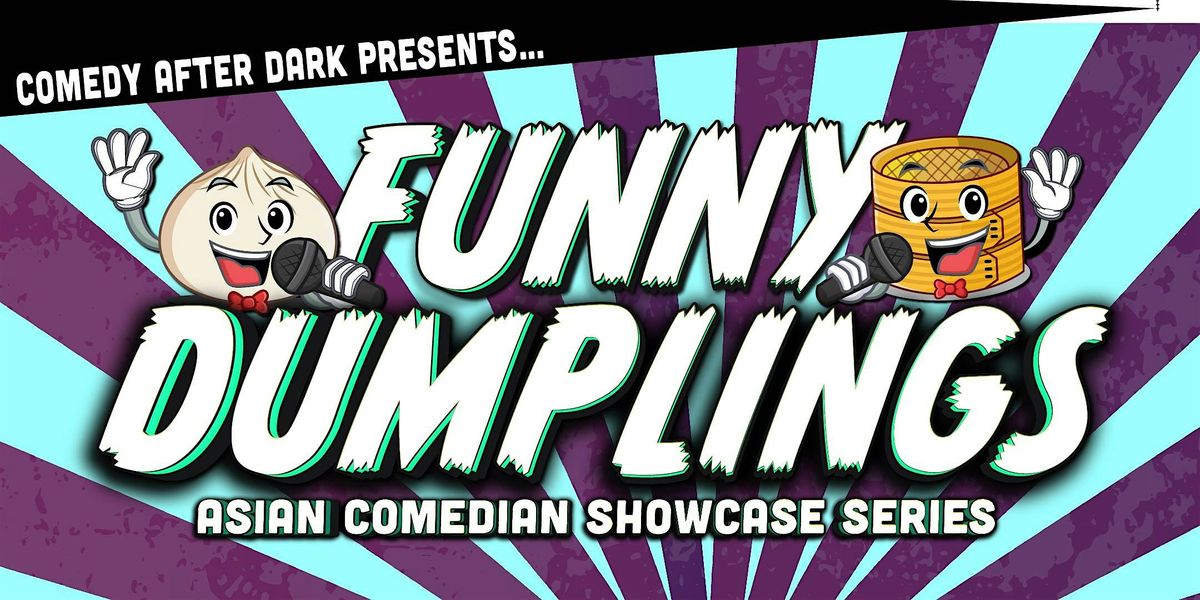 Funny Dumplings |  Live Stand up Comedy | Asian Comedian Showcase Series