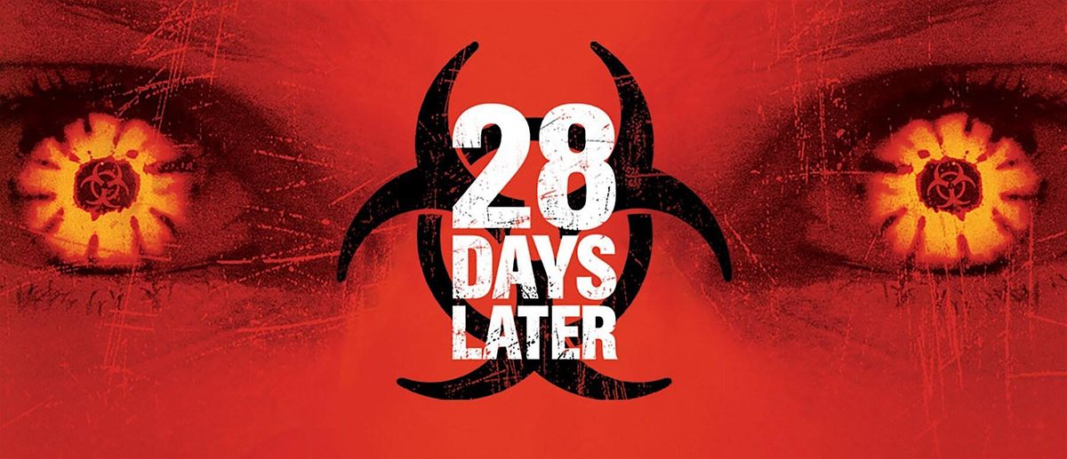 Distorted Frame presents: 28 Days Later (2002)