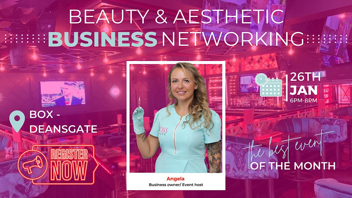 Beauty & aesthetic business networking event