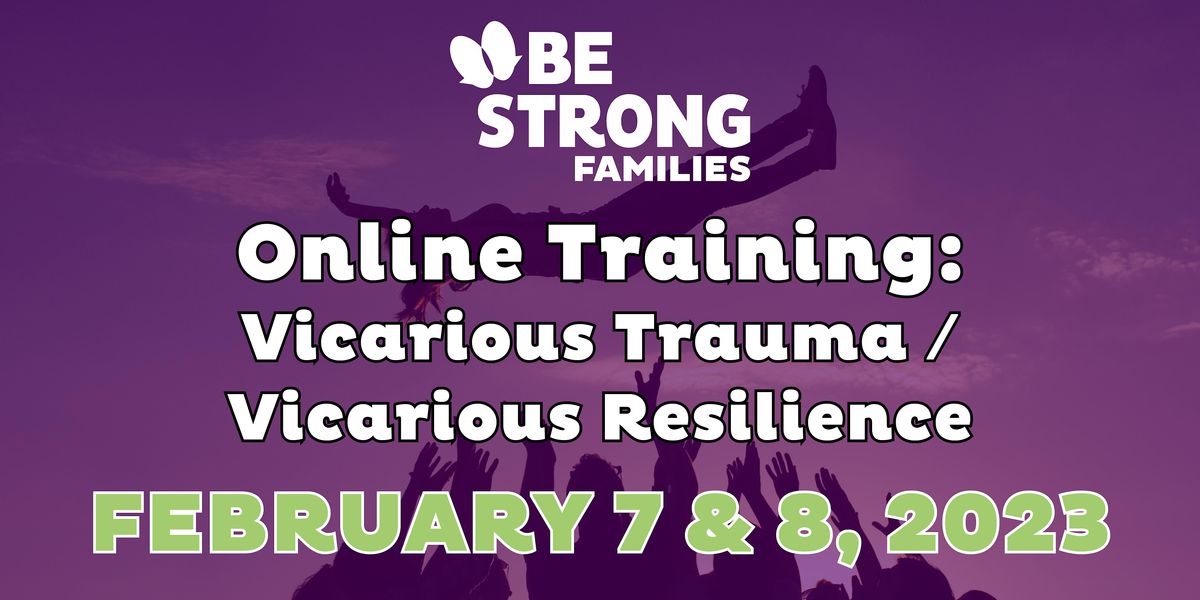 Online Training: Vicarious Trauma \/ Vicarious Resilience